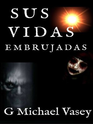 cover image of Sus Vidas Embrujadas